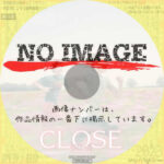 CLOSE クロース　(02)(2022)