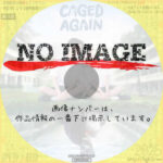 Caged Again　(2024)