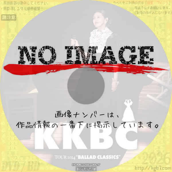 KKBC ～TOUR 2024 BALLAD CLASSICS　(2024)